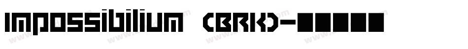 Impossibilium (BRK)字体转换